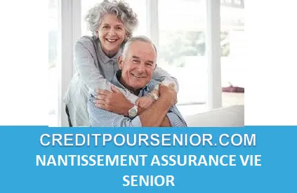 NANTISSEMENT ASSURANCE-VIE POUR SENIOR RETRAITÉ