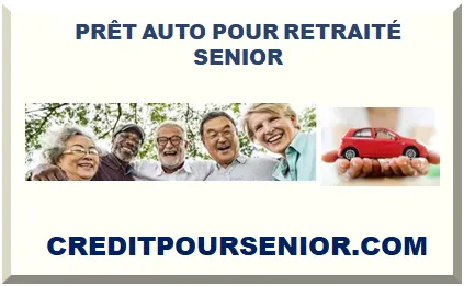 PRÊT AUTO POUR RETRAITÉ SENIOR